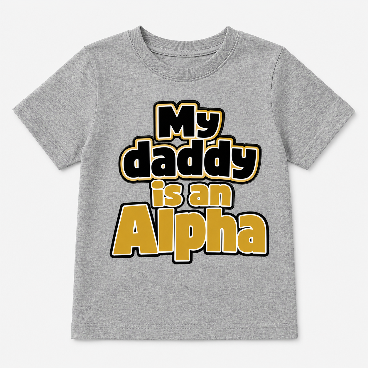 Gray t-shirt with 'My daddy is an Alpha' text 