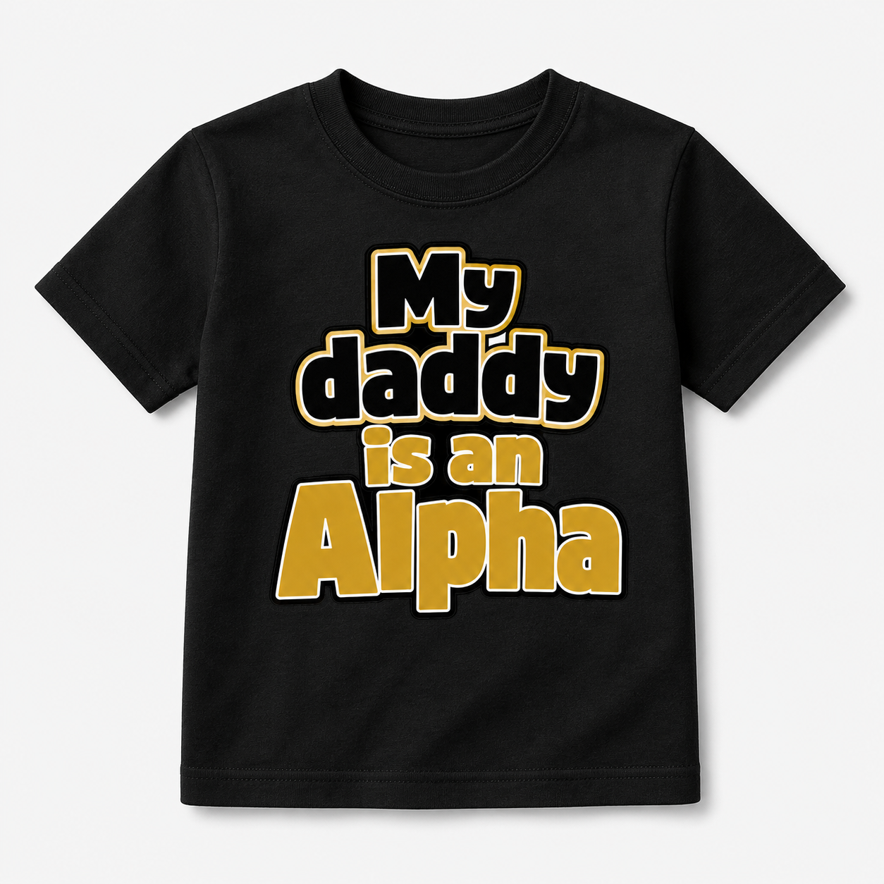 Black t-shirt with 'My daddy is an Alpha' text in black & gold on a white background