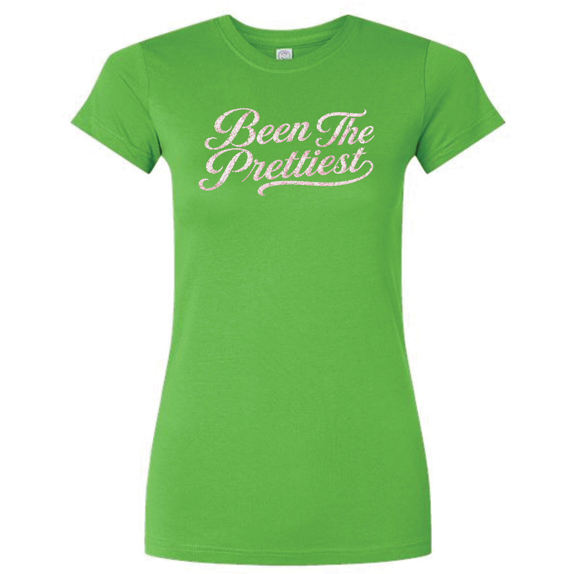 Green t-shirt with 'Been The Prettiest' text on chest