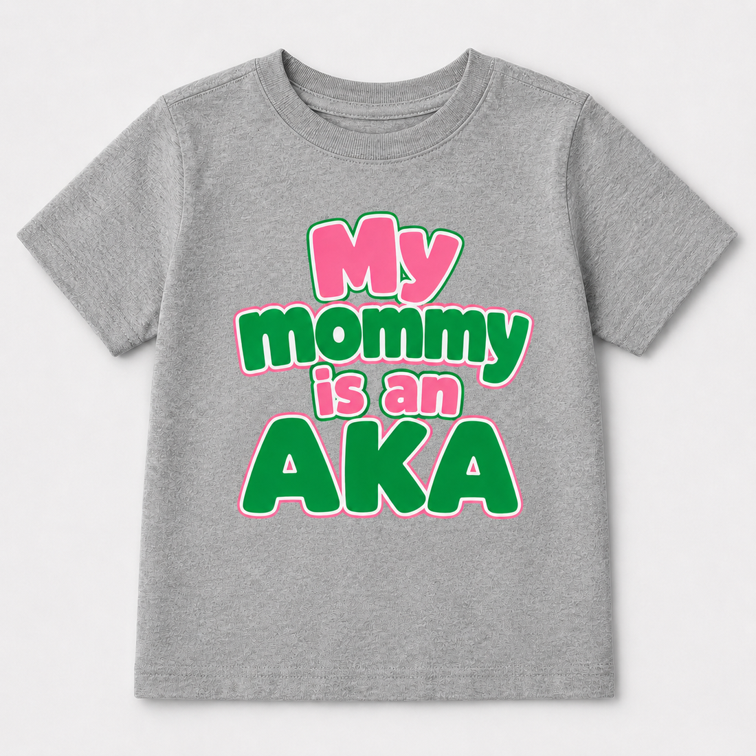 Mommy Is An AKA Tee