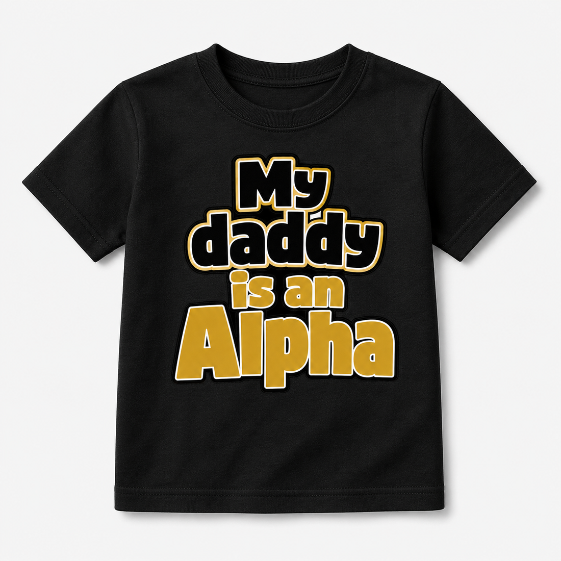 Daddy Is An Alpha Tee