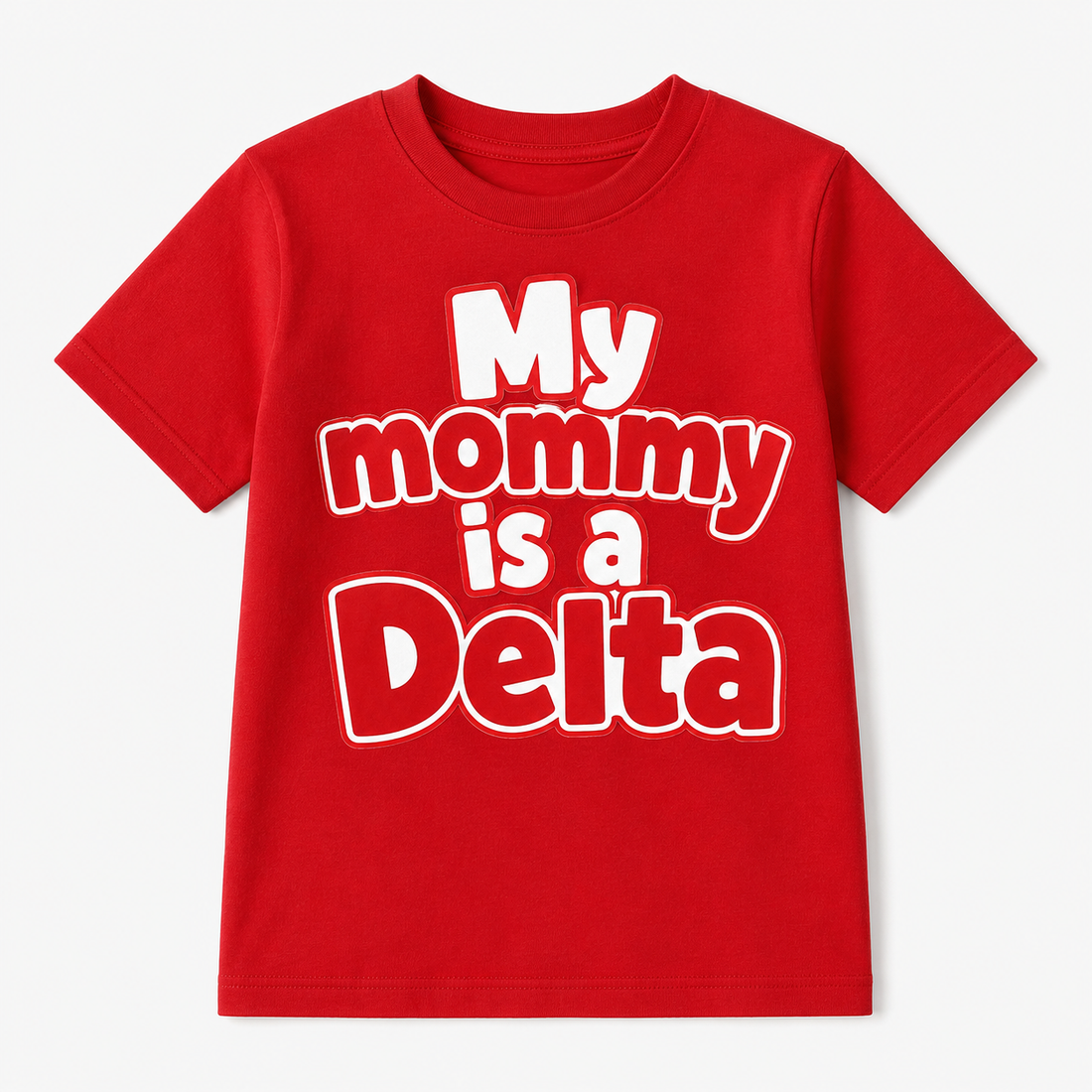 Red t-shirt with 'My mommy is a Delta' text in red and white