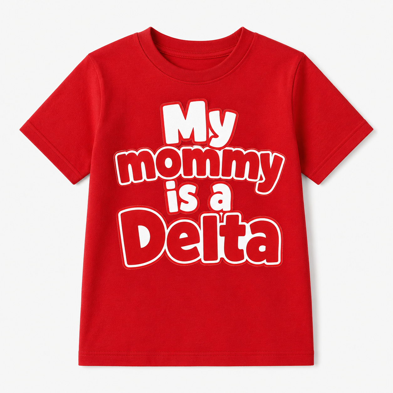 Red t-shirt with 'My mommy is a Delta' text in red and white